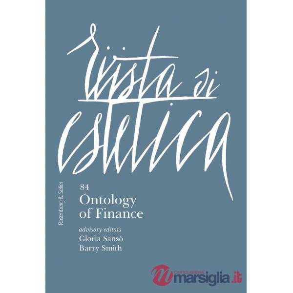 Rivista di estetica. Vol. 84: Ontology of Finance