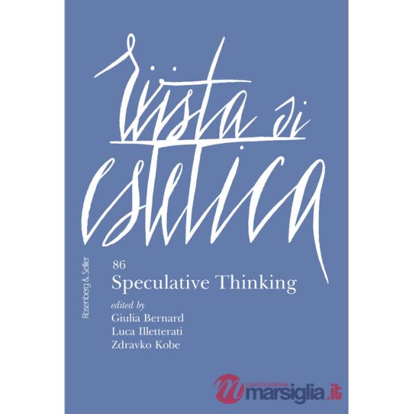 Rivista di estetica (2024). Vol. 86: Speculative thinking