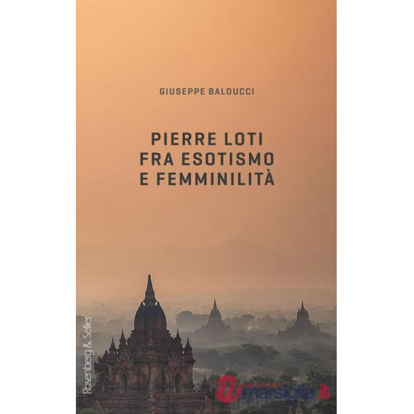 Pierre Loti fra esotismo e femminilità