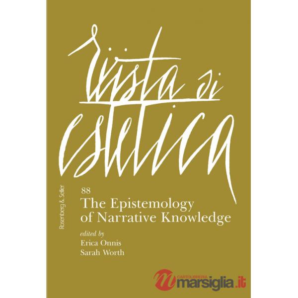 Rivista di estetica (2025). Vol. 88: The epistemology of narrative knowledge