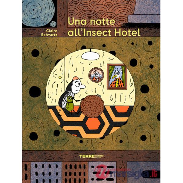 Notte all'Insect Hotel. Ediz. a colori (Una)