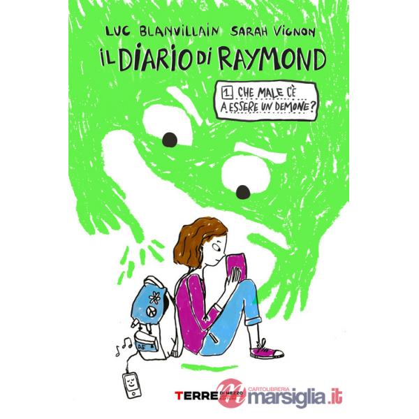 Che male c'è a essere un demone? Il diario di Raymond