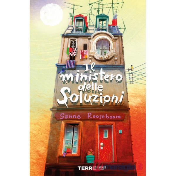 Ministero delle Soluzioni. Ediz. illustrata (Il)