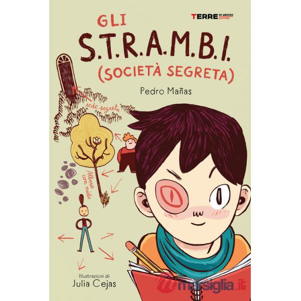 S.T.R.A.M.B.I (società segreta) (Gli)