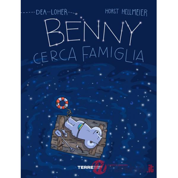 Benny cerca famiglia. Ediz. a colori