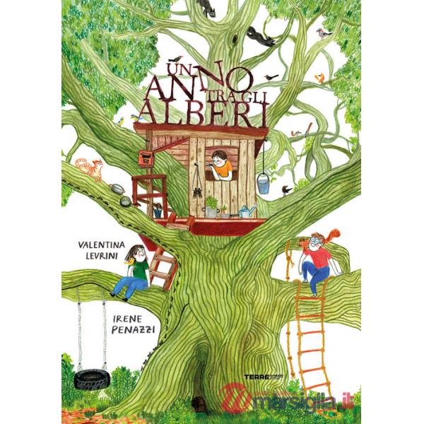 Anno tra gli alberi. Ediz. a colori (Un)