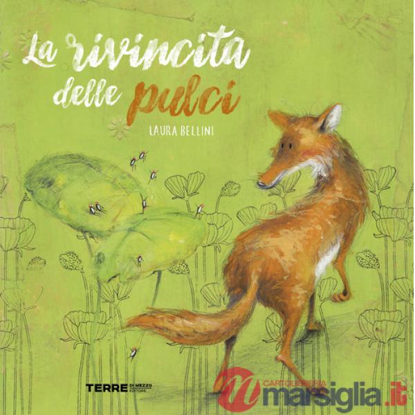 Rivincita delle pulci. Ediz. a colori (La)