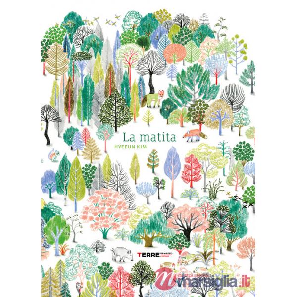 Matita. Ediz. a colori (La)