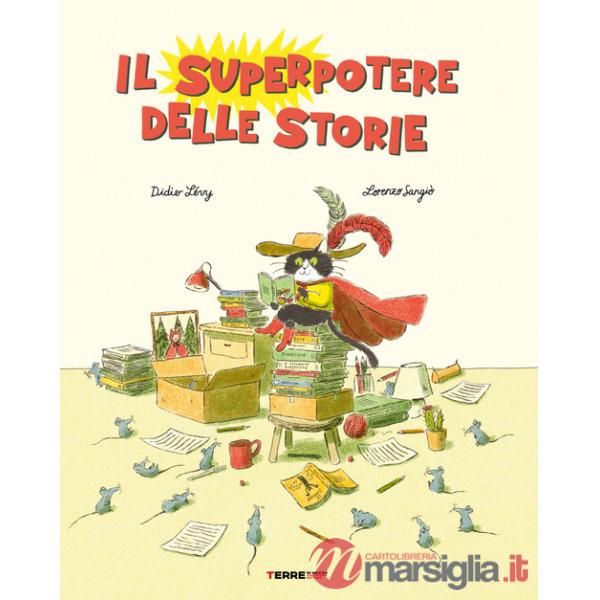 Superpotere delle storie. Ediz. a colori (Il)