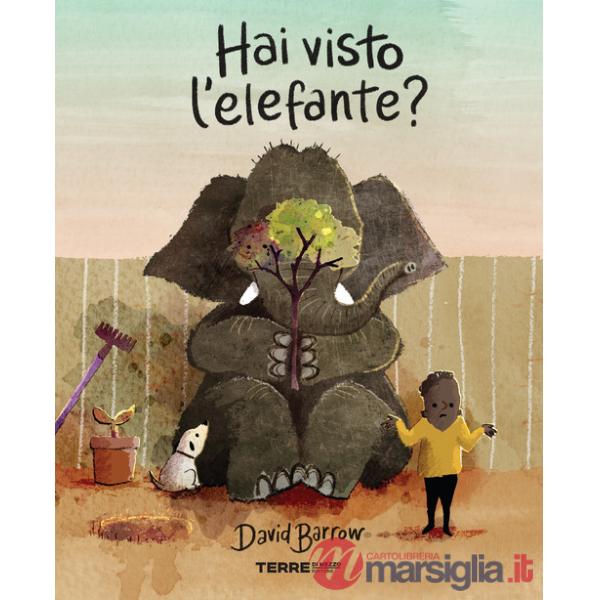 Hai visto l'elefante? Ediz. a colori