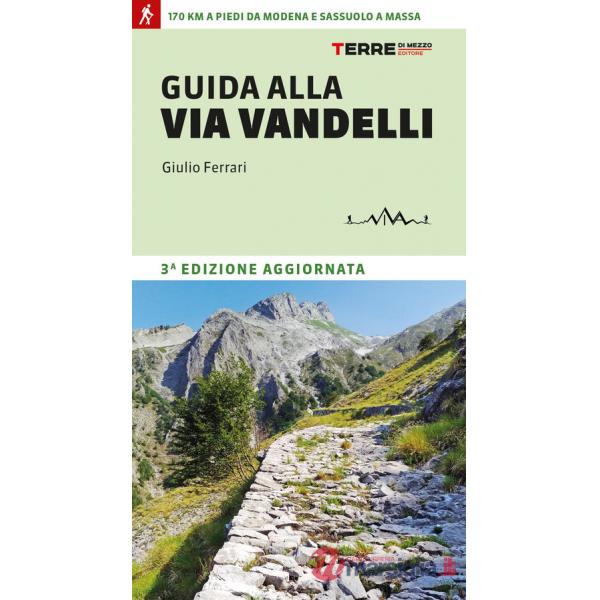 Guida alla Via Vandelli