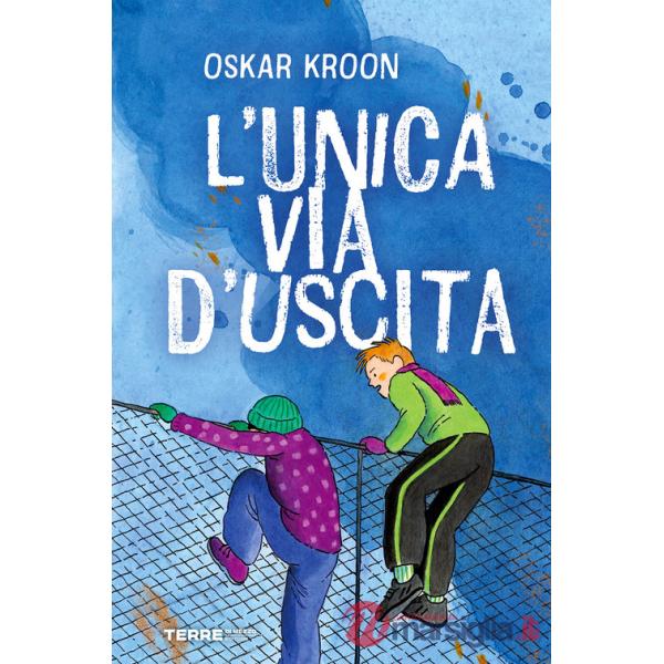 Unica via d'uscita (L')