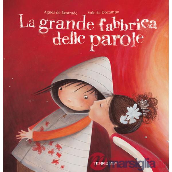Grande fabbrica delle parole. Ediz. a colori (La)