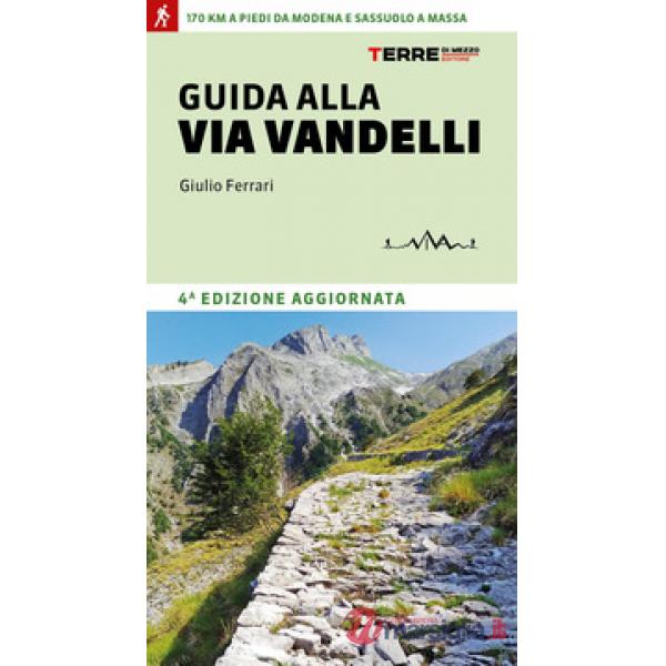Guida alla Via Vandelli