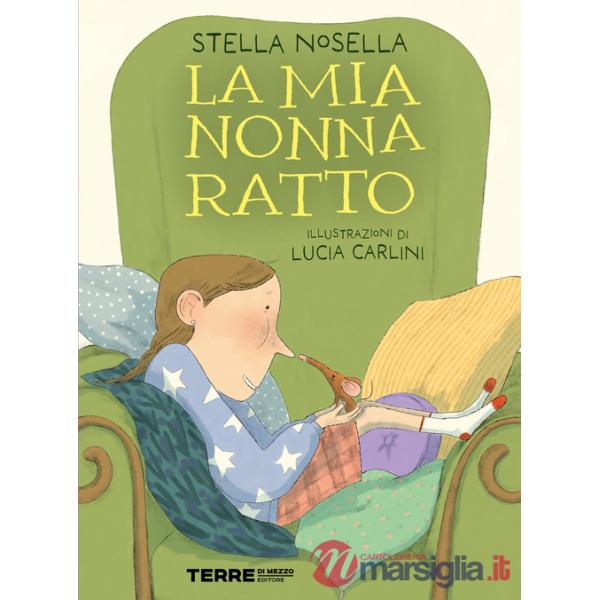 Mia nonna ratto. Ediz. a colori (La)