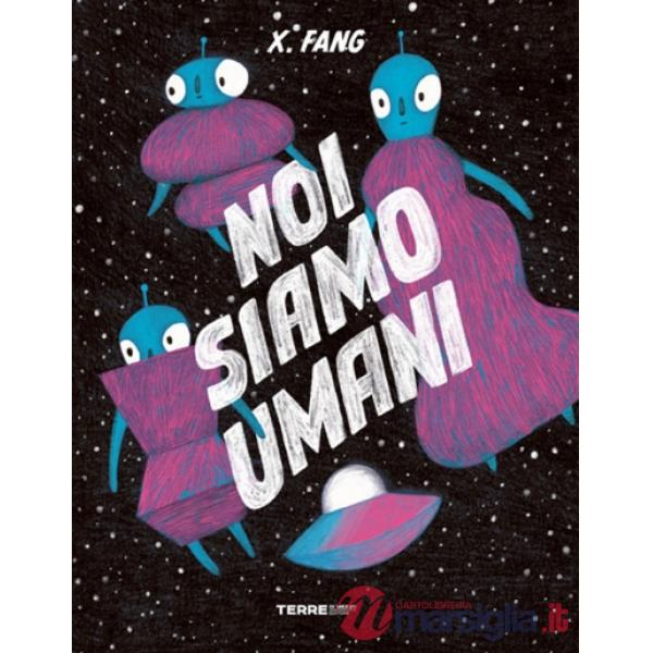 Noi siamo umani. Ediz. a colori