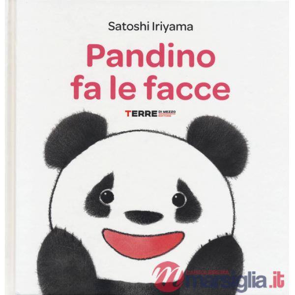 Pandino fa le facce. Ediz. a colori
