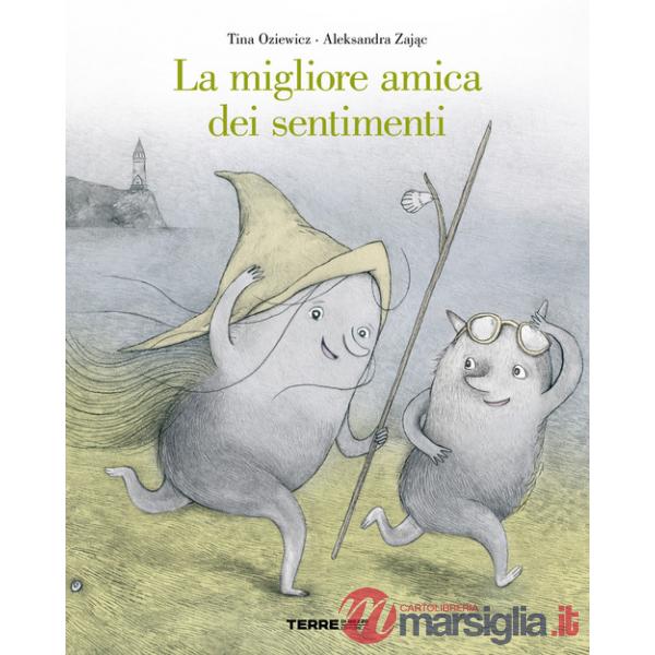Migliore amica dei sentimenti. Ediz. a colori (La)
