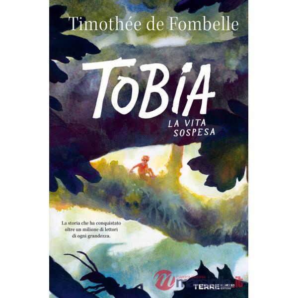 Tobia. La vita sospesa