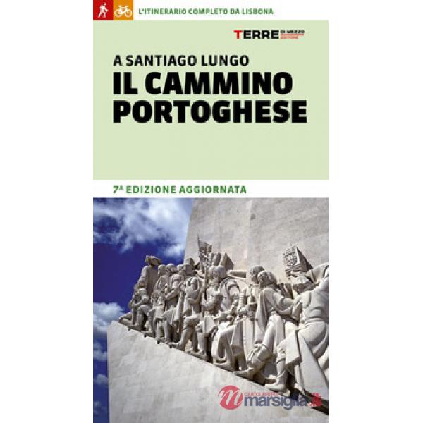 A Santiago lungo il cammino portoghese