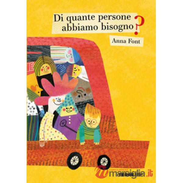 Di quante persone abbiamo bisogno? Ediz. a colori