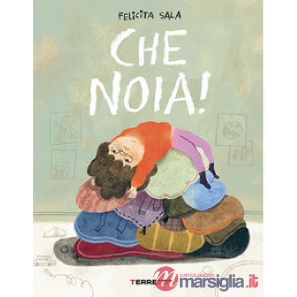 Che noia! Ediz. a colori