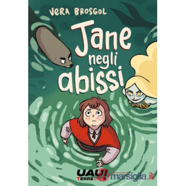 Jane negli abissi
