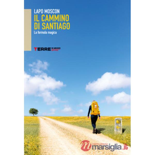 Cammino di Santiago. La formula magica (Il)