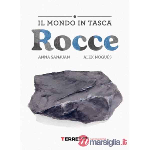 Rocce. Il mondo in tasca