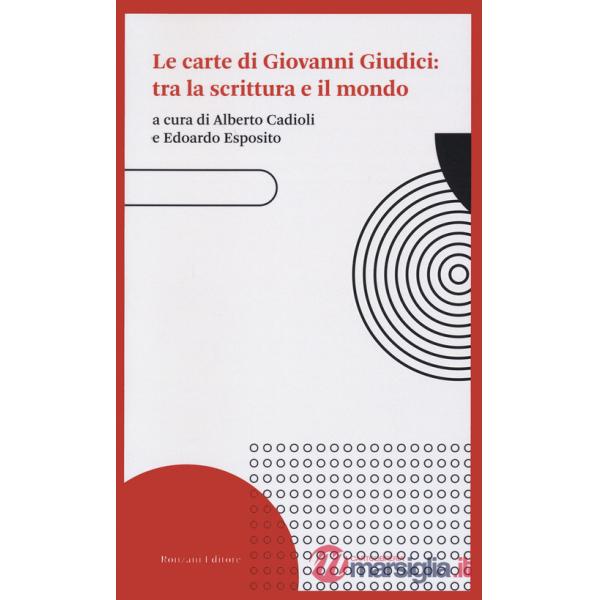 Carte di Giovanni Giudici (Le)