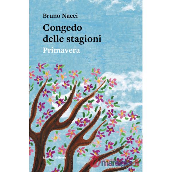 Congedo delle stagioni. Primavera