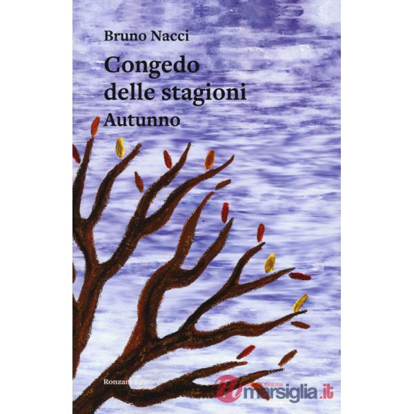 Congedo delle stagioni. Autunno