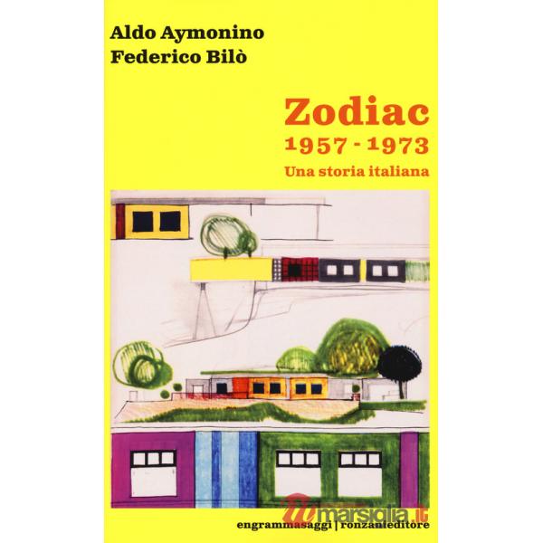 Zodiac 1957-1973. Una storia italiana