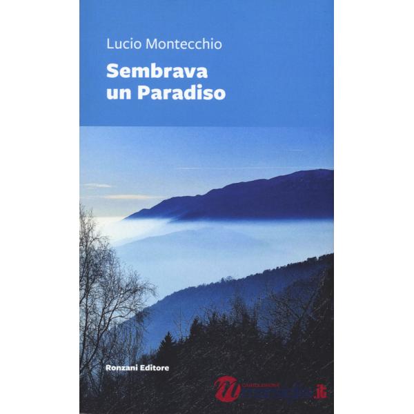 Sembrava un paradiso