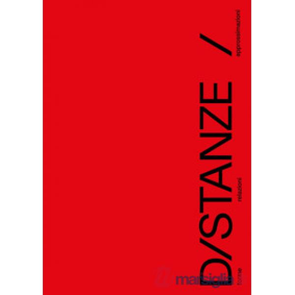 D/stanze. Forme, relazioni, approssimazioni. Ediz. illustrata
