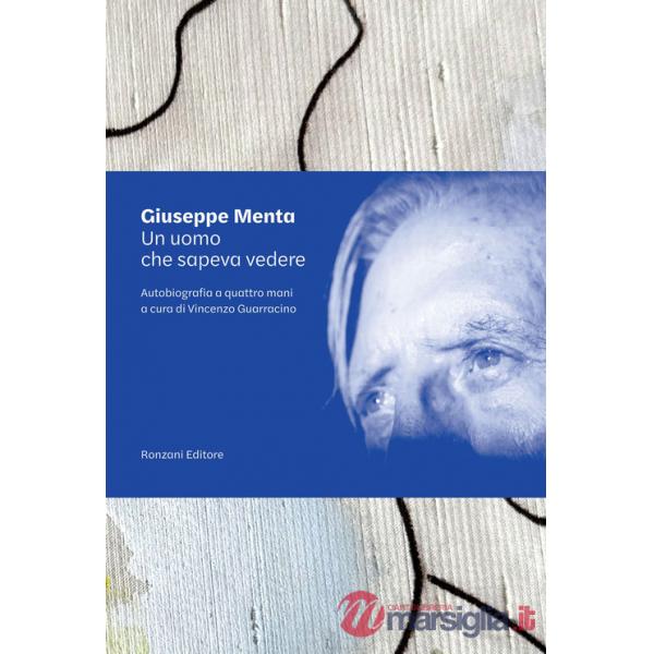 Uomo che sapeva «vedere». Autobiografia a quattro mani (Un)
