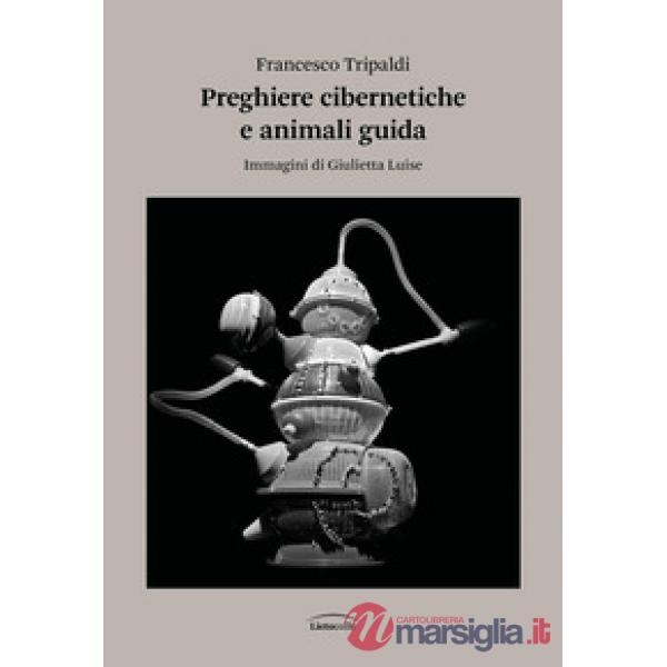 Preghiere cibernetiche e animali guida