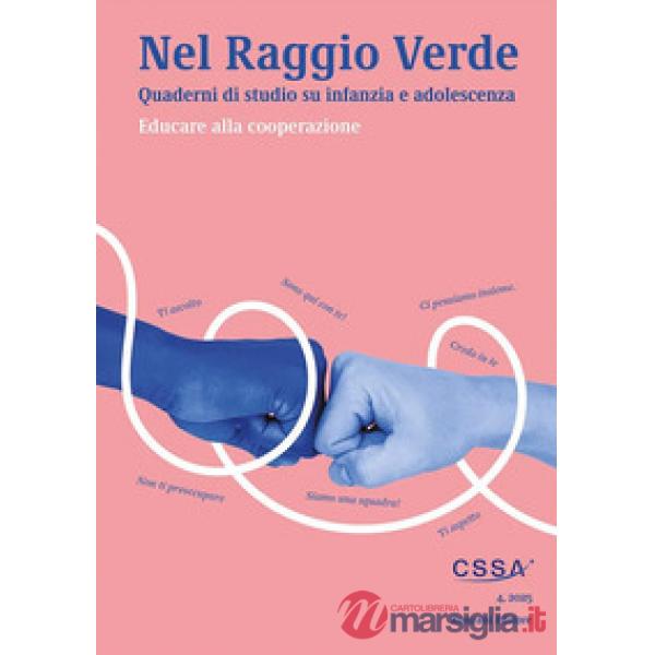 Nel raggio verde. Quaderni di studio su infanzia e adolescenza (2025). Vol. 4: Educare alla cooperazione