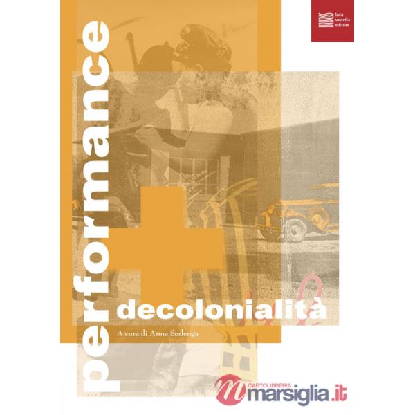 Performance e decolonialità