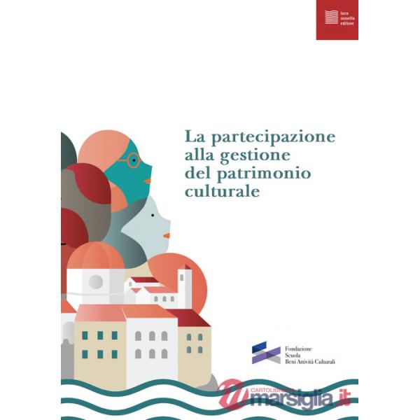 Partecipazione alla gestione del patrimonio culturale (La)