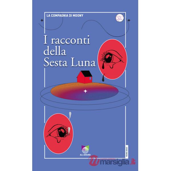 Racconti della sesta luna (I)