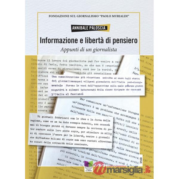Informazione e libertà di pensiero. Appunti di un giornalista