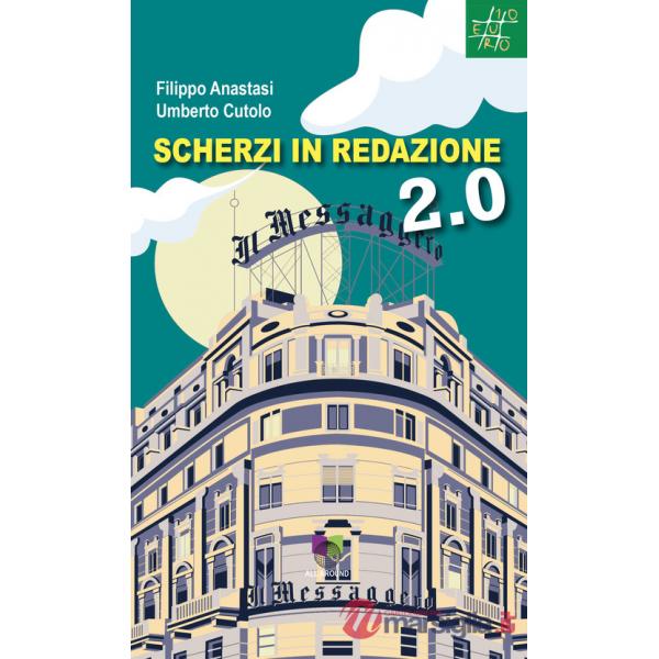 Scherzi in redazione 2.0