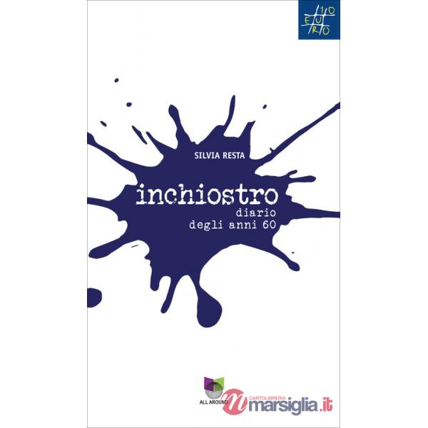 Inchiostro. Diario degli anni 60