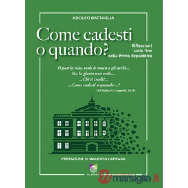 Come cadesti o quando? Riflessioni sulla fine della Prima Repubblica