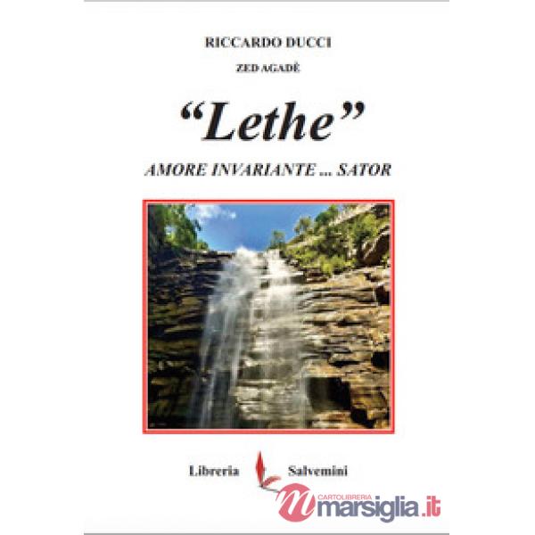«Lethe». Amore invariante... Sator