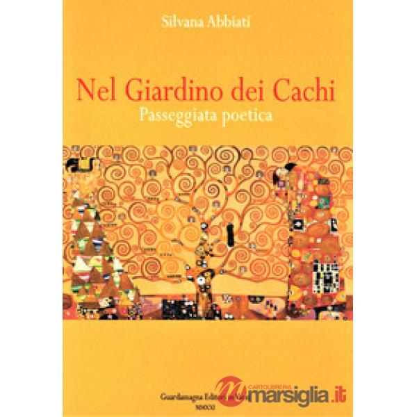 Nel giardino dei cachi. Passeggiata poetica