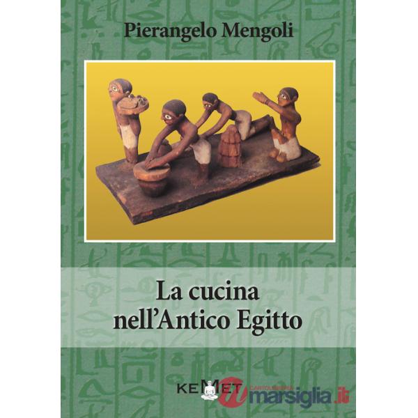 Cucina nell'antico Egitto (La)