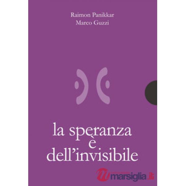 Speranza è dell'invisibile (La)