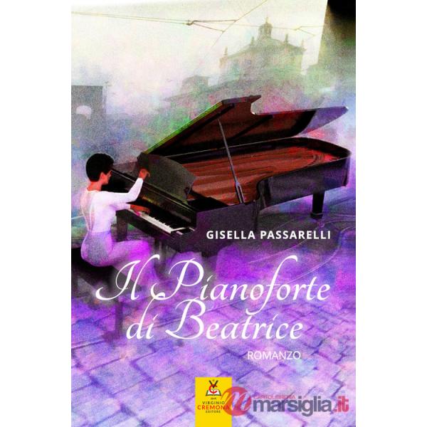 Pianoforte di Beatrice. Nuova ediz. (Il)